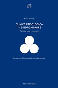 Clinica psicologica in sindromi rare: Aspetti generici e riabilitativi