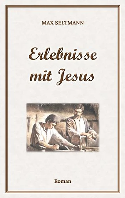 Erlebnisse mit Jesus