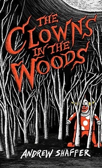 The Clowns in the Woods
