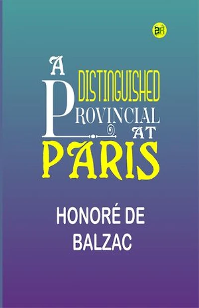 A Distinguished Provincial at Paris