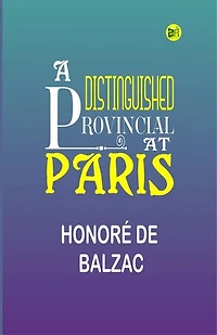 A Distinguished Provincial at Paris