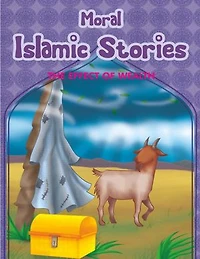 Moral Islamic Stories - The Effect of Wealth