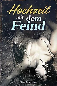 Hochzeit mit dem Feind