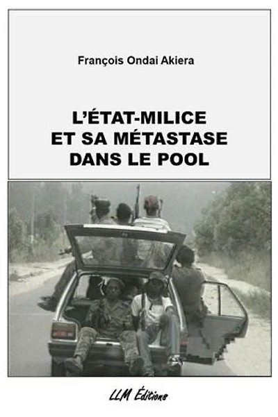 L'Etat-milice et sa métastase dans le Pool