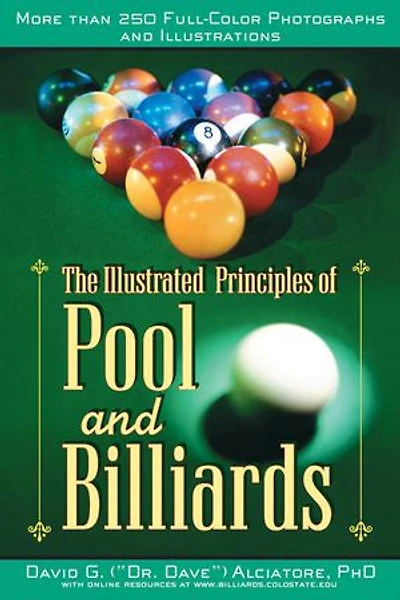 The Illustrated Principles of Pool and Billiards