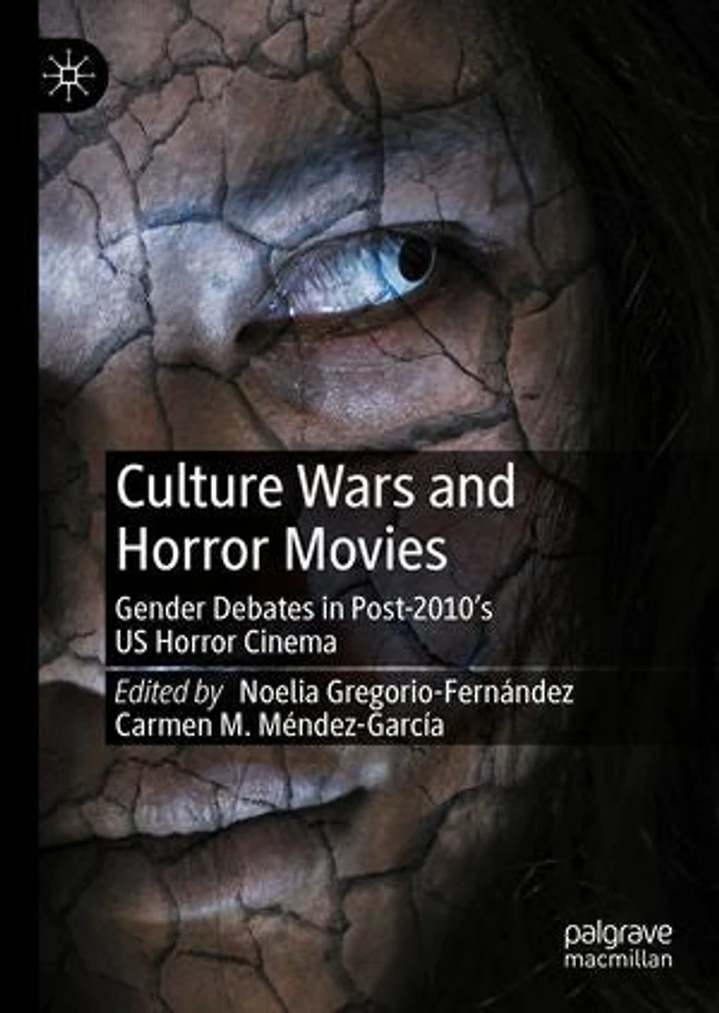 Culture Wars and Horror Movies: Gender Debates post-2010's US Cinema