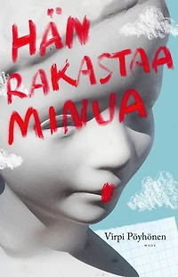 Hän rakastaa minua