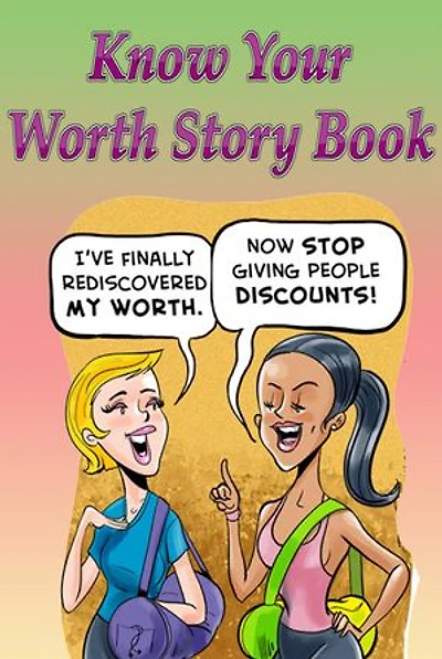 Know Your Worth Story Book: Perfect for Kids and Parents, Bedtime Stories, Graphic Novels