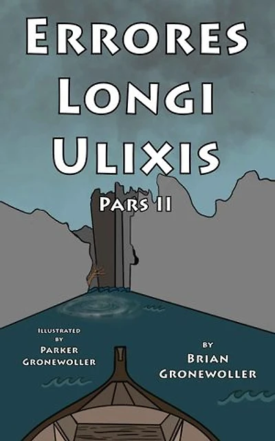 Errores Longi Ulixis, Pars II: A Latin Novella
