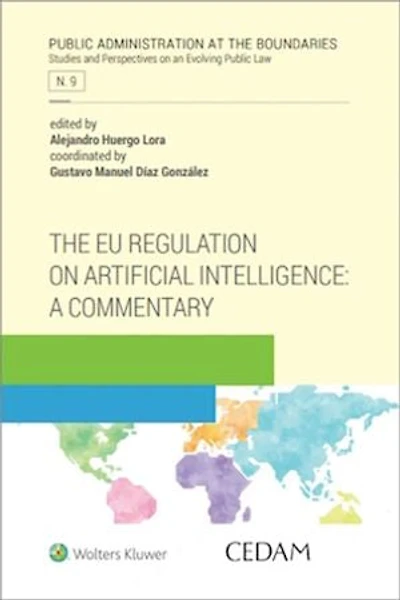The EU regulation on artificial intelligence: a commentary