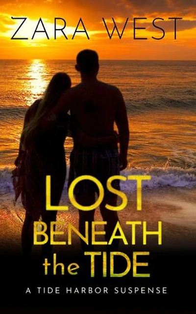 Lost Beneath the Tide: Tide Harbor Suspense, #2