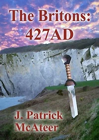 427 AD: The Britons: Part II