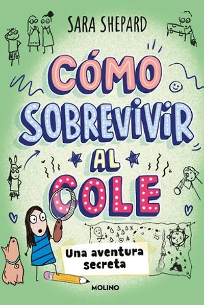 Cómo sobrevivir al cole 3 - Una aventura secreta