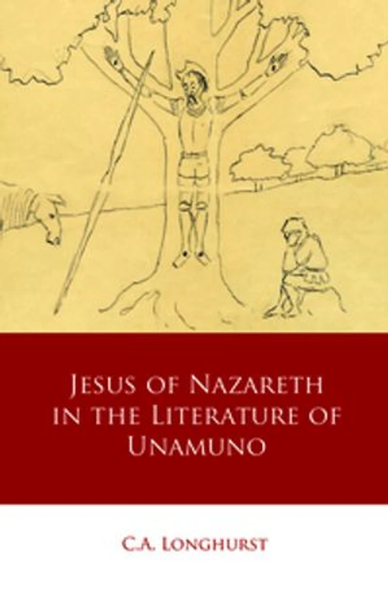 Jesus of Nazareth the Literature Unamuno