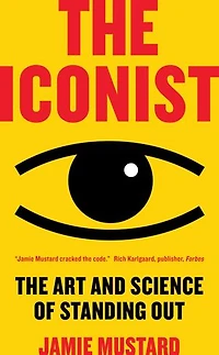 The Iconist: Art And Science Of Standing Out
