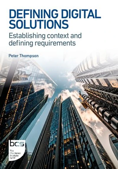 Defining Digital Solutions: Establishing context and defining requirements