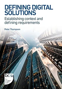 Defining Digital Solutions: Establishing context and defining requirements