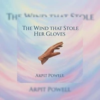 The Wind That Stole Her Gloves: Zaman Illustrated Classics, #2