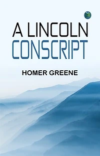 A Lincoln Conscript