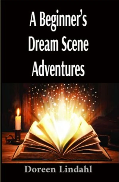 A Beginner's Dream Scene Adventures: Vivid Illustrated Fun Dreams