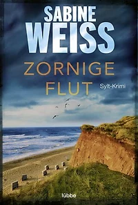 Zornige Flut: Sylt-Krimi