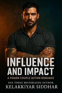 Influence and Impact: A Power-Couple Action Romance