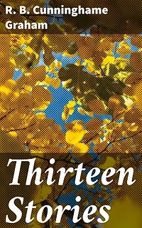 Thirteen Stories: Exploring Adventure, Politics, and Social Justice in a Literary Time Capsule