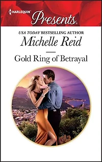 Gold Ring of Betrayal: A Second Chance Romance