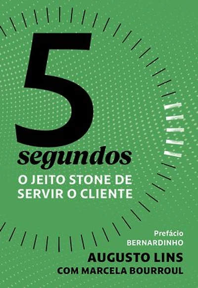 5 segundos: O jeito Stone de servir o cliente