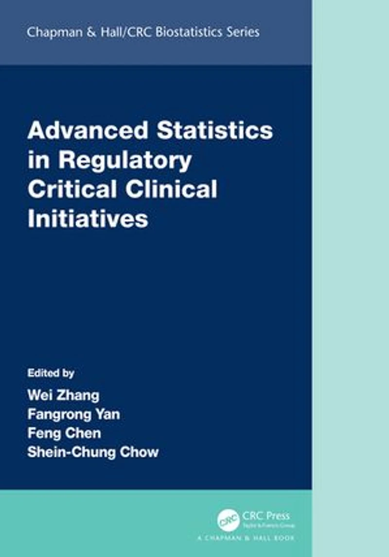 Advanced Statistics Regulatory Critical Clinical Initiatives