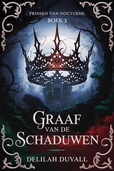 Graaf van de Schaduwen: Een dark fae romantasy: Princes of Nocturne - Dutch, #3