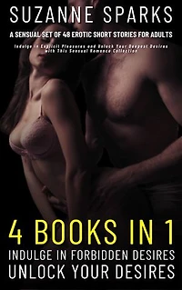 4 Books in 1: A Sensual Set of 48 Erotic Short Stories for Adults