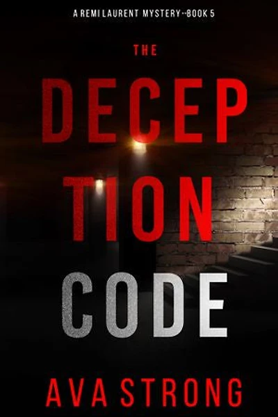 The Deception Code (A Remi Laurent FBI Suspense Thriller—Book 5)