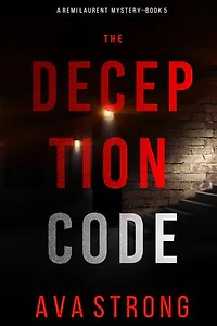 The Deception Code (A Remi Laurent FBI Suspense Thriller—Book 5)