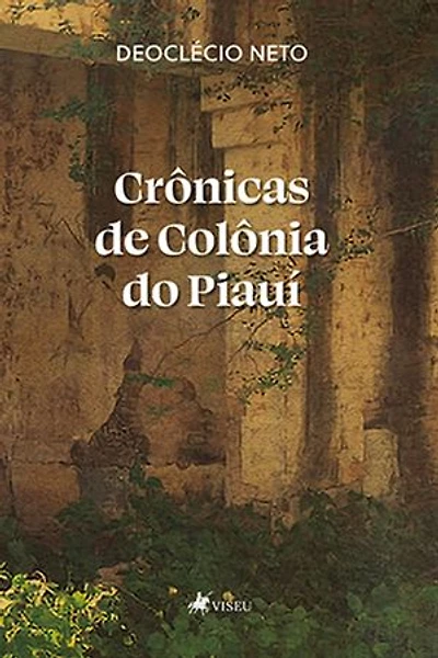 Crônicas de Colônia do Piauí