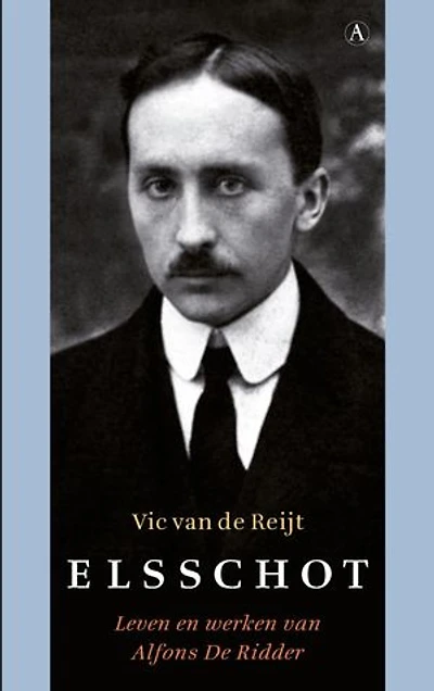 Elsschot: leven & werken van Alfons de Ridder