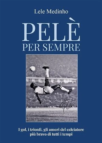 Pelè per sempre