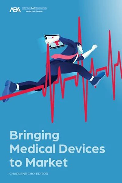 Bringing Medical Devices To Market