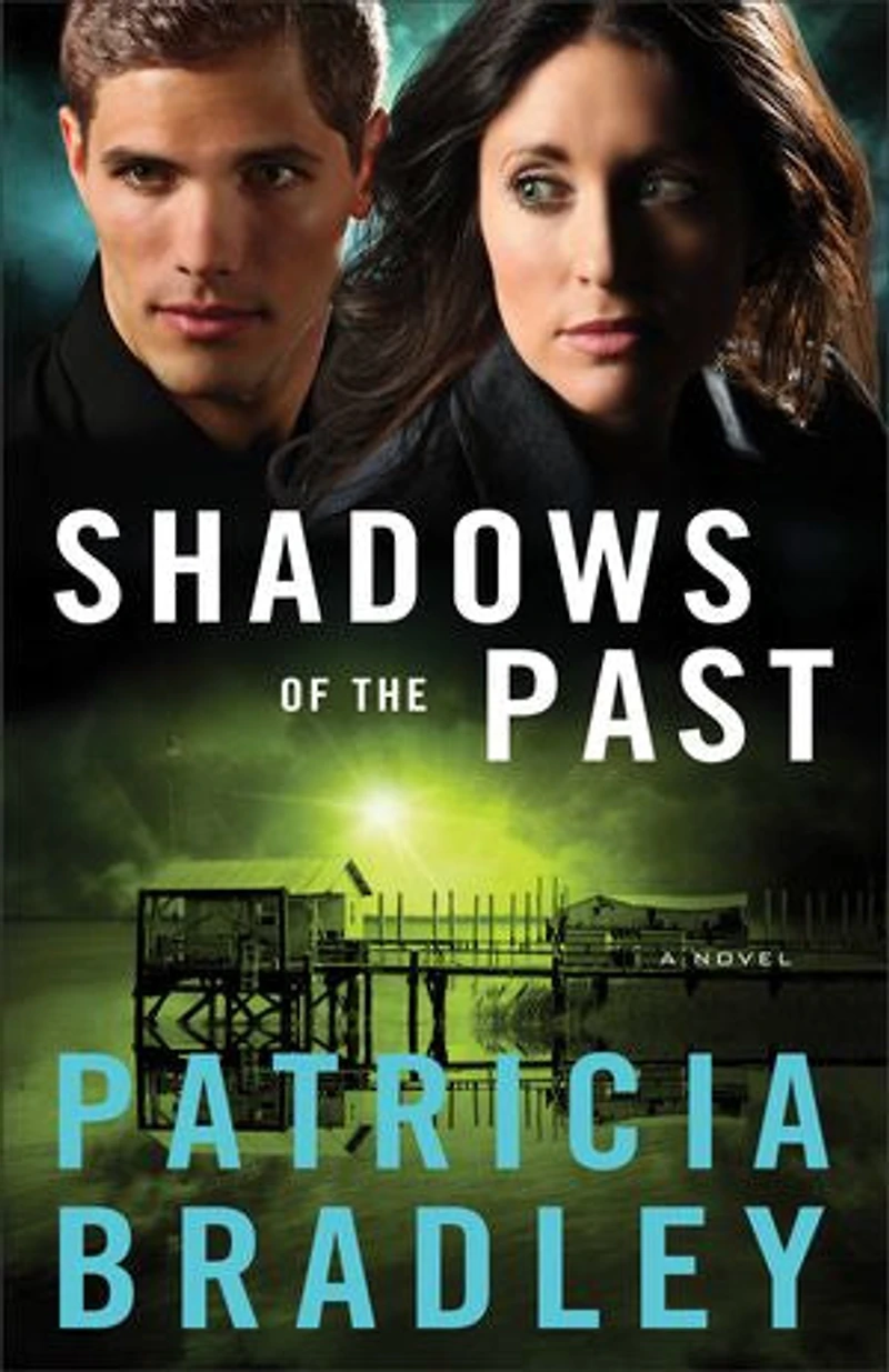 Shadows of the Past: A Novel