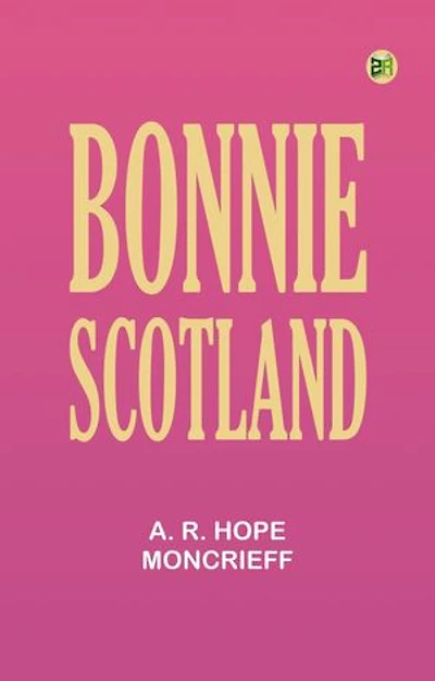Bonnie Scotland