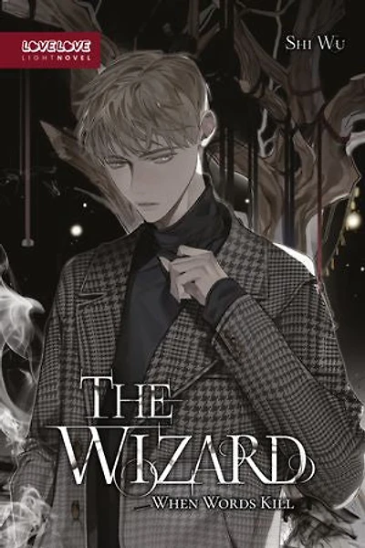 The Wizard (Novel): When Words Kill