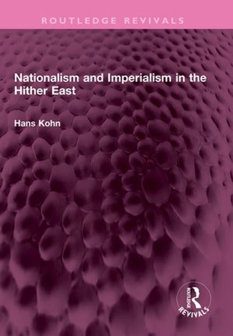 Nationalism and Imperialism the Hither East