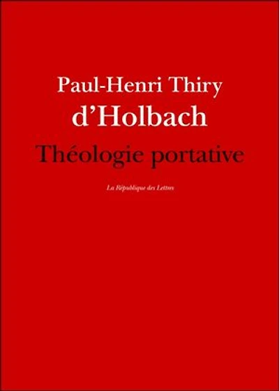 Théologie portative ou Dictionnaire abrégé de la religion chrétienne
