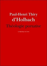 Théologie portative ou Dictionnaire abrégé de la religion chrétienne