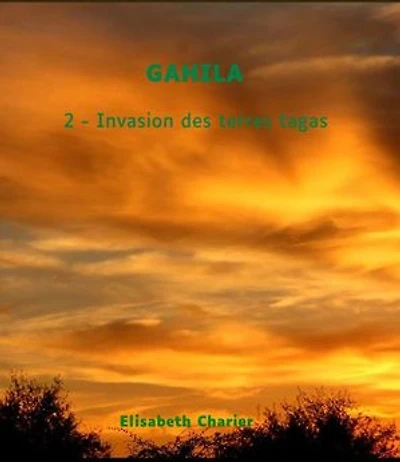 Gahila tome deux