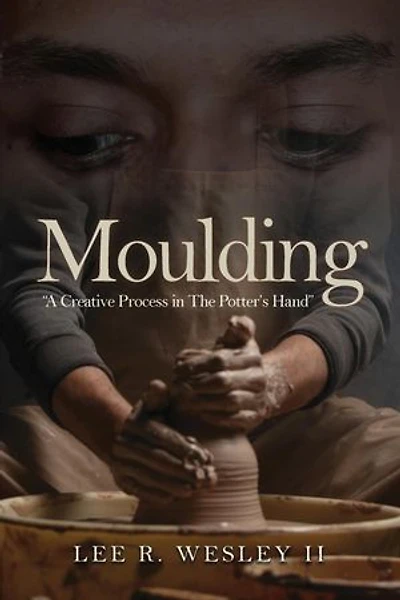 Moulding: A creative Process in the Potter's Hand
