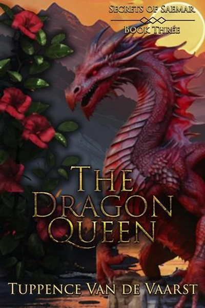 The Dragon Queen: Secrets of Saemar, #3