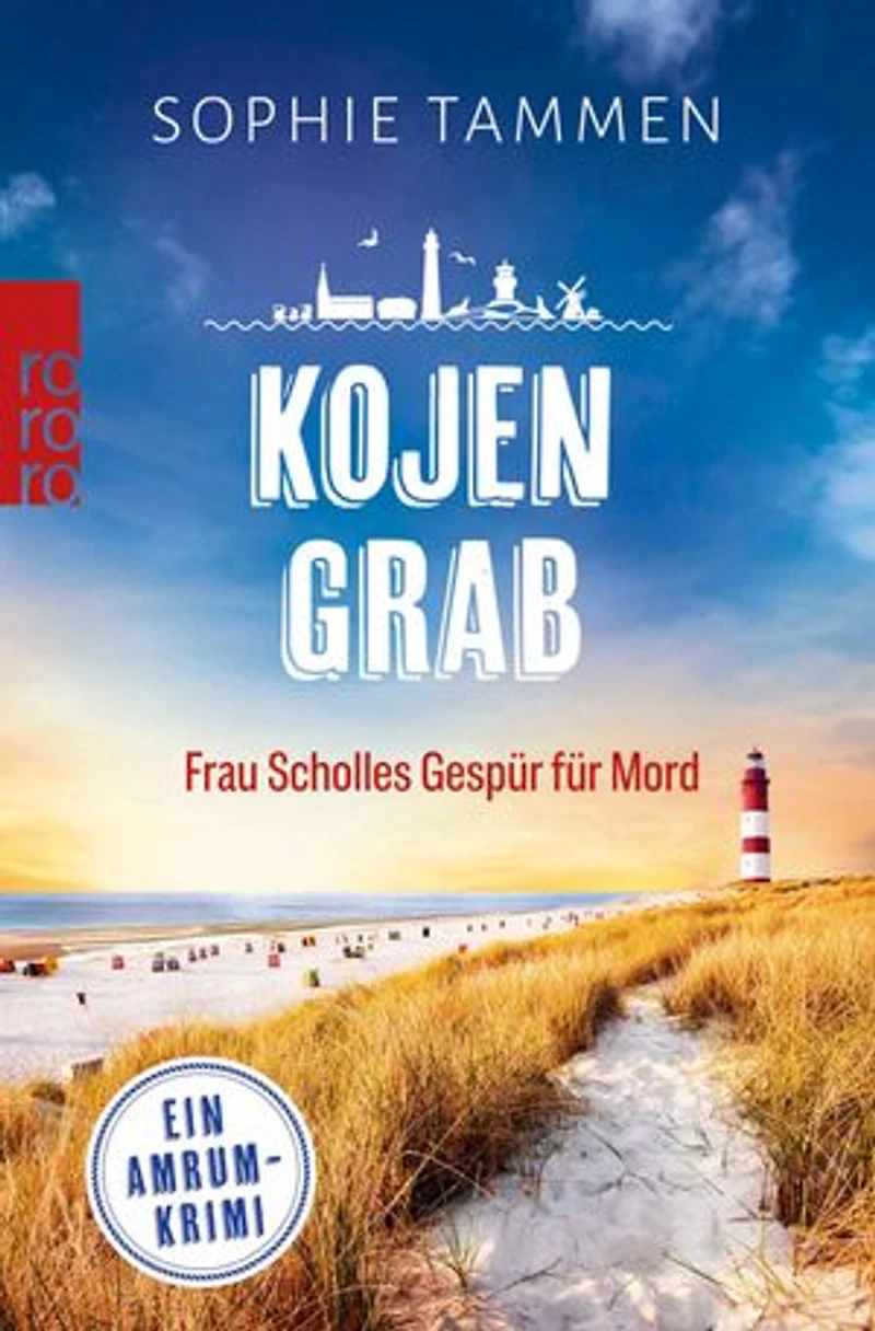 Kojengrab: Frau Scholles Gespür für Mord: Ein Amrum-Krimi