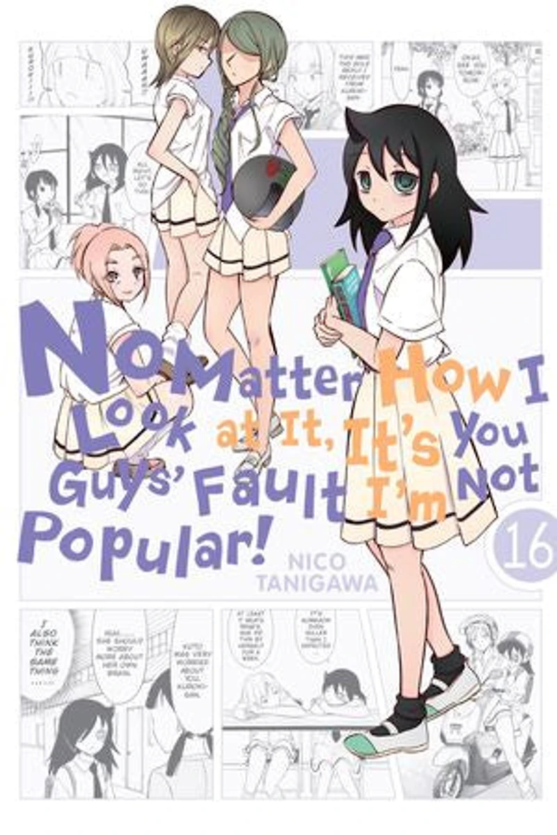 No Matter How I Look At It, It's You Guys' Fault I'm Not Popular!, Vol. 16