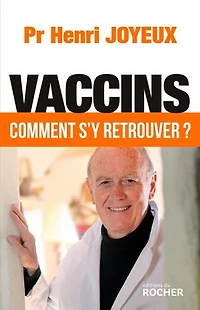 Vaccins : comment s'y retrouver